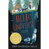 Hello, Universe: A Newbery Award Winner