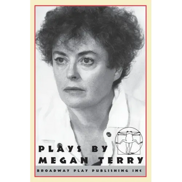 Plays by Megan Terry