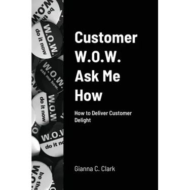 Customer W.O.W. Ask Me How
