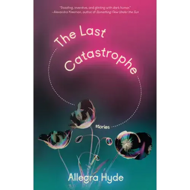The Last Catastrophe: Stories