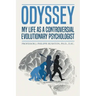 Odyssey: My Life as a Controversial Evolutionary Psychologist