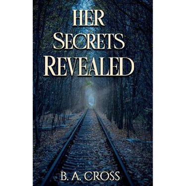 Her Secrets Revealed