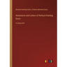 Adventures and Letters of Richard Harding Davis: in large print