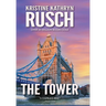 The Tower: A Science Fiction Novella