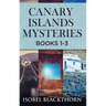Canary Islands Mysteries - Books 1-3