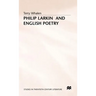 Philip Larkin and English Poetry
