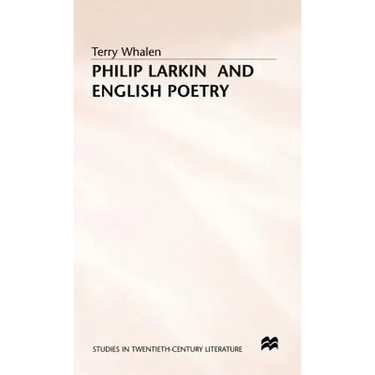 Philip Larkin and English Poetry