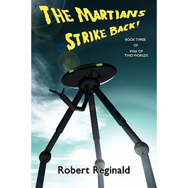 The Martians Strike Back! War of Two Worlds, Book Three