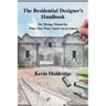 The Residential Designer's Handbook