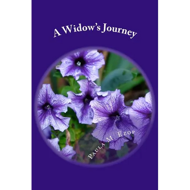 A Widow's Journey: Healing a Broken Heart
