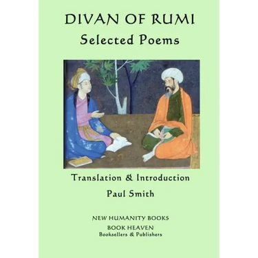 Divan of Rumi: Selected Poems