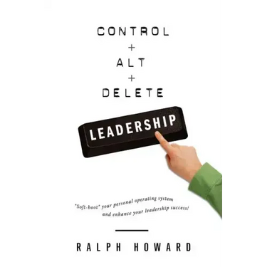 Control + Alt + Delete LEADERSHIP