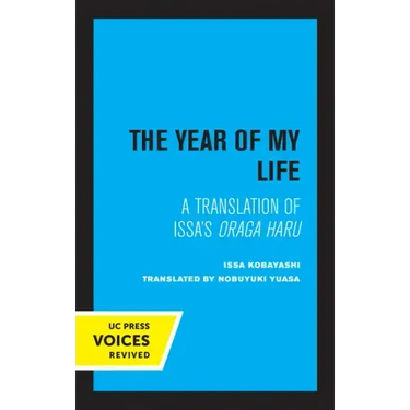 The Year of My Life, Second Edition: A Translation of Issa's Oraga Haru