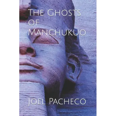 The Ghosts of Manchukuo