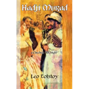 Hadji Murad: a Chechen "Dzhigit"