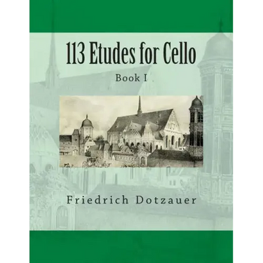 113 Etudes for Cello: Book I