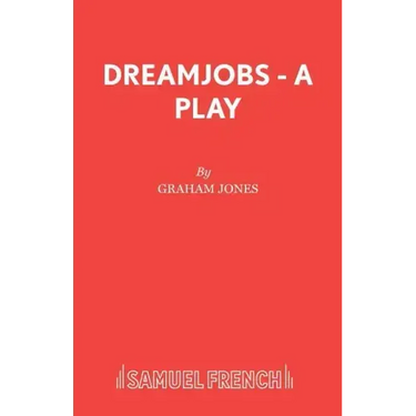 Dreamjobs - A Play