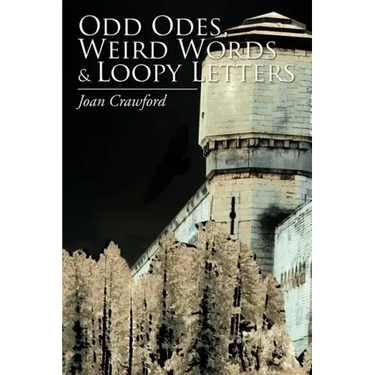 Odd Odes, Weird Words and Loopy Letters