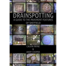 Drainspotting