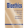 Bioethics Clinical Guide Medical Students
