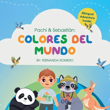 Pachi & Sebastian. Colores del Mundo/ Bilingual Edition