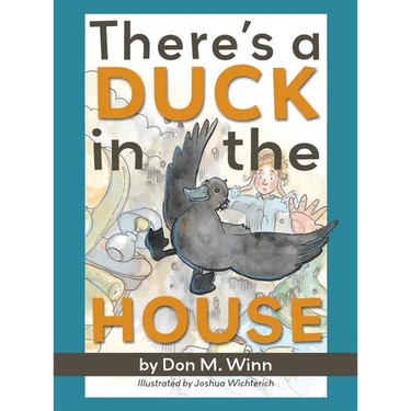 There's a Duck in the House