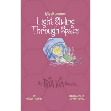 TRIA VIA Journal 1: Light Sliding Through Space