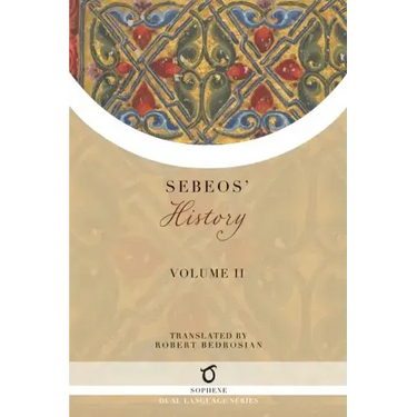 Sebeos' History: Volume 2