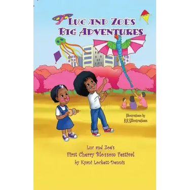 LUC AND ZOË's BIG ADVENTURES: Luc and Zoë's First Cherry Blossom Festival