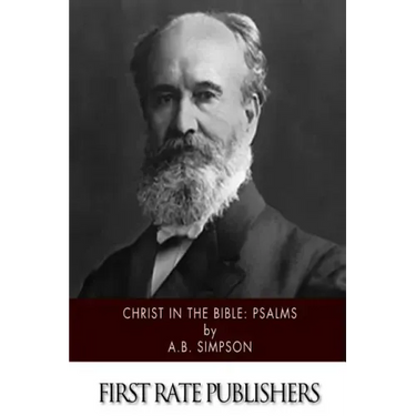 Christ in the Bible: Psalms
