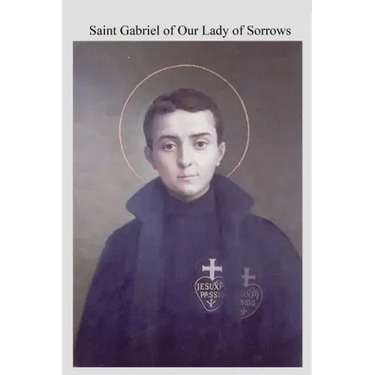 Saint Gabriel of Our Lady of Sorrows: Passionist A Youthful Hero of Sanctity