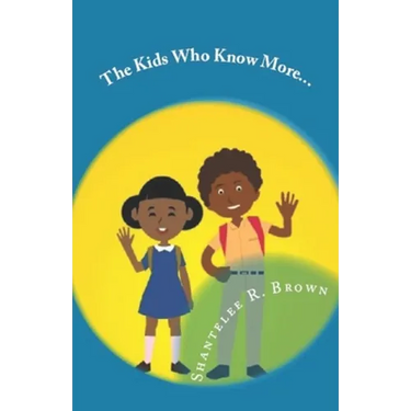 The kids Who Know More: Empowering Young Minds through the Law of Attraction