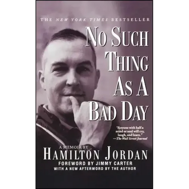 No Such Thing as a Bad Day