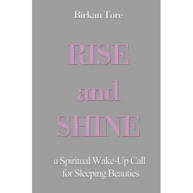 Rise and Shine: a Spiritual Wake-Up Call for Sleeping Beauties