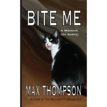 Bite Me: A Memoir (of Sorts)