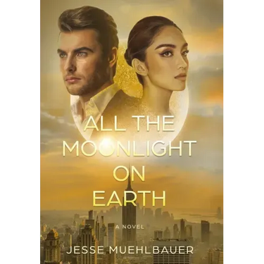 All the Moonlight on Earth