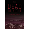 The Dead of Night: 10 Tales of Terror