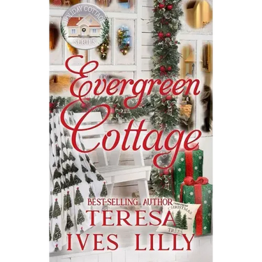 Evergreen Cottage: Holiday Cottage Series