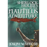 Sherlock Holmes In The Nautilus Adventure