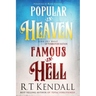 Popular in Heaven Famous in Hell: Find Out What Pleases God & Terrifies Satan