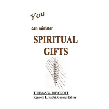 You Can Minister Spiritual Gifts
