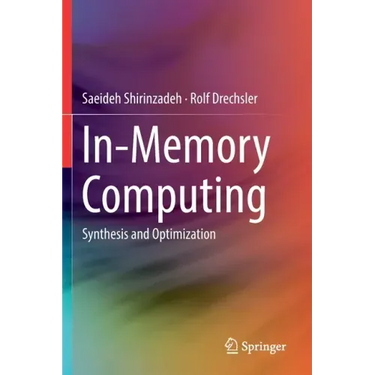In-Memory Computing: Synthesis and Optimization