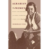 Agrarian Women: Wives and Mothers in Rural Nebraska, 1880-1940