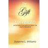 The Gift, Unveiled: Introspective Devotionals on God's Presence