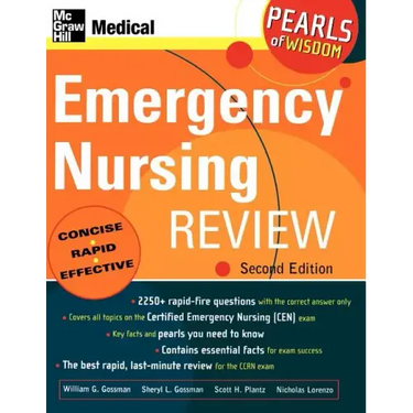 Emergency Nursing Review: Pearls of Wisdom, Second Edition