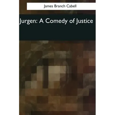 Jurgen: A Comedy of Justice