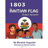1803 The Haitian Flag