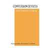 Conversion Devices: Turning Ideas Into Forms
