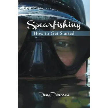 Spearfishing: How to Get Started