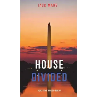 House Divided (A Luke Stone Thriller-Book 7)